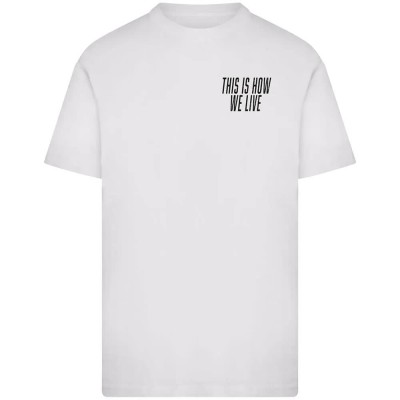 тениска,мъжки,тениски,дамски,тениски,mister,tee,this,is,how,we,live,short,sleeve,t,shirt,white,(white)
