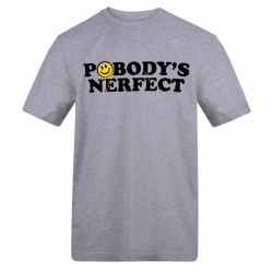 AWD Adult Printed Novelty Tees - Pobodys Nerfect мъжки,горнища,размер+,awd,adult,printed,novelty,tees,pobodys,nerfect