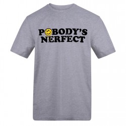 AWD Adult Printed Novelty Tees - Pobodys Nerfect дамски,тениски,дамски,топове,мъжки,горнища,размер+,мъжки,облекла,размер,awd,adult,printed,novelty,tees,pobodys,nerfect