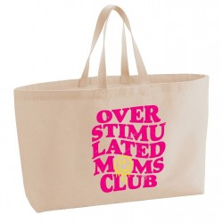 Чанта Westford Mill Mothers Day Printed Oversized Tote Bag - Overstimulated Moms Club чанта,дамски,летни,чанти,и,портмонета,мъжки,чанти,и,портмонета,несесери,westford,mill,mothers,day,printed,oversized,tote,bag,overstimulated,moms,club
