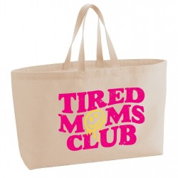 Чанта Westford Mill Mothers Day Printed Oversized Tote Bag - Tired Moms Club чанта,дамски,летни,чанти,и,портмонета,мъжки,чанти,и,портмонета,несесери,westford,mill,mothers,day,printed,oversized,tote,bag,tired,moms,club