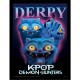 k,pop,demon,hunters,poster,derpy
