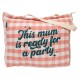чанта,всички,чанти,mr,wonderful,this,mum,is,ready,for,a,party,tote,bag,pink,(pink)